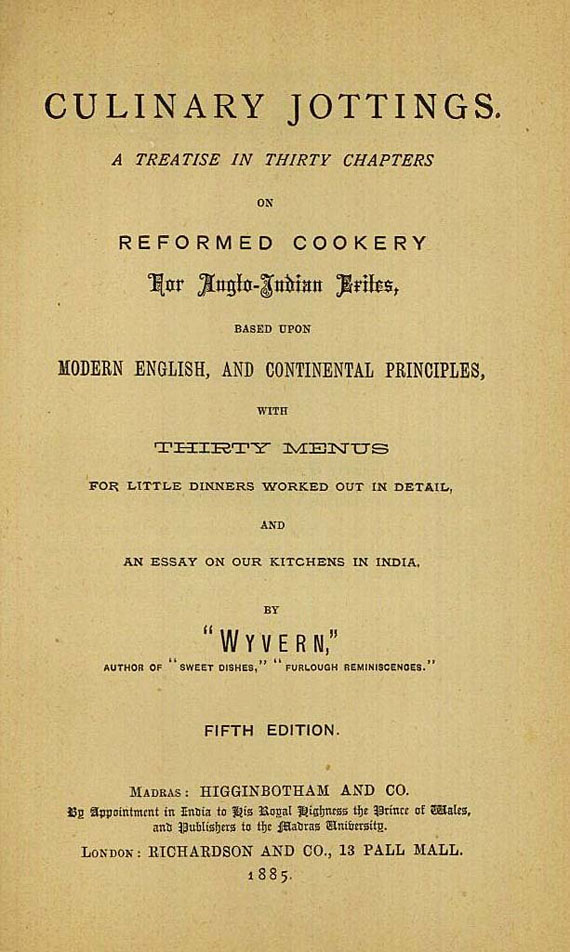 Arthur Robert Wyvern (Kenney-Herbert) - Culinary Jottings. 1885