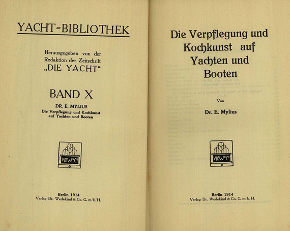 Ernst Mylius - Die Kochkunst auf Yachten. 1914
