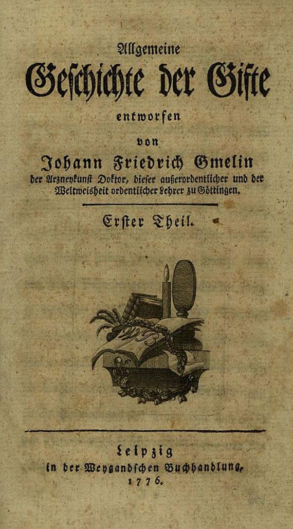 Johann Friedrich Gmelin - Allgemeine Geschichte der Gifte. 1776-1777