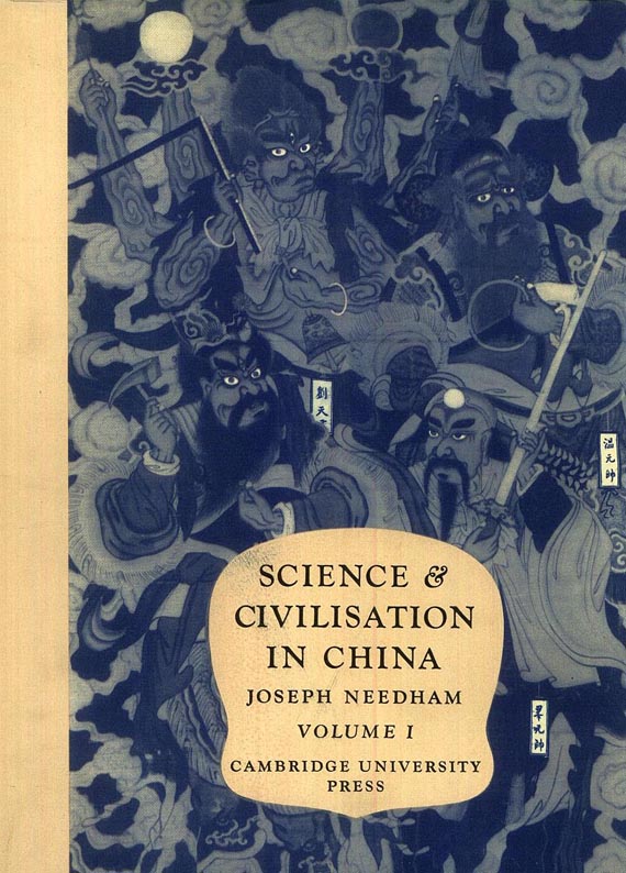 Joseph Needham - Science & civilisation in China. 1954. 7 vols.