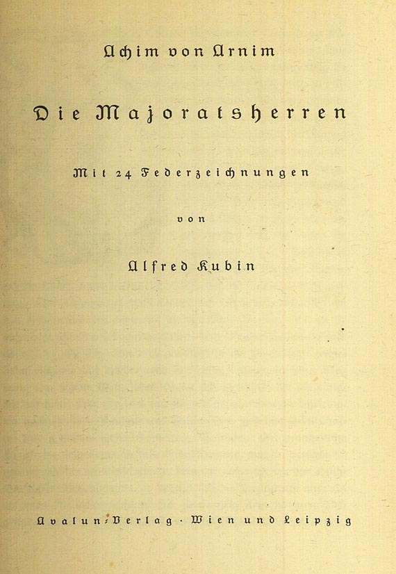 Alfred Kubin - Das poetische Zeitalter. 1948. - Dabei: Abenteuer. 1941. - Die Majoratsherren. 1922