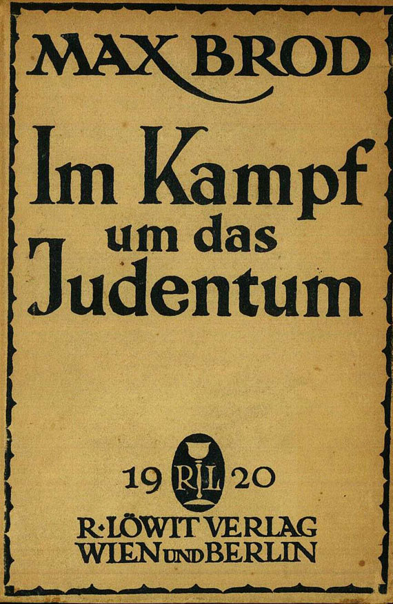 Max Brod - Im Kampf um das Judentum. 1920 (Mit eigh. tschech. Widmung)
