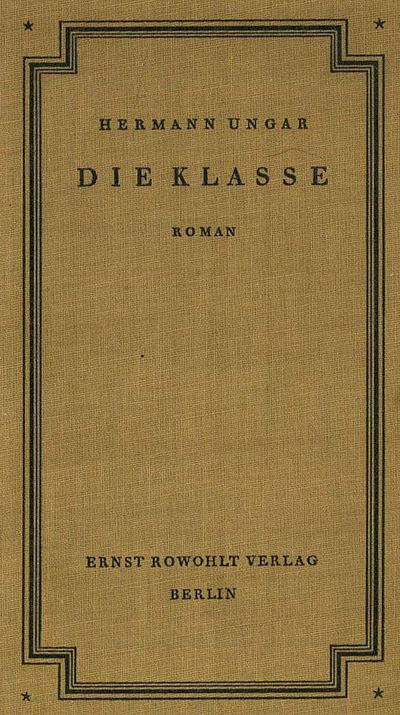 Hermann Ungar - Die Klasse. 1927