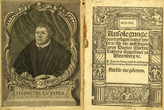 Martin Luther - Ausslegunge des hayligen vatter unsers. 1521.
