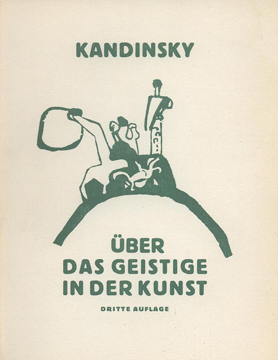 Wassily Kandinsky - Über das Geistige in der Kunst. 1912.