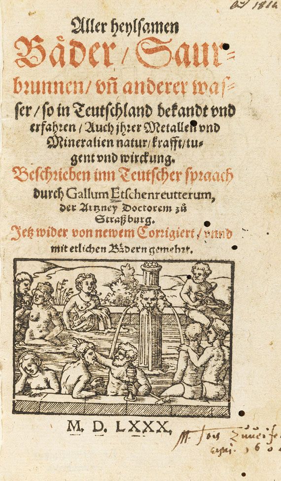 Gallus Etschenreuter - Aller heylsamen Bäder Saurbrunnen. 1580. - Weitere Abbildung