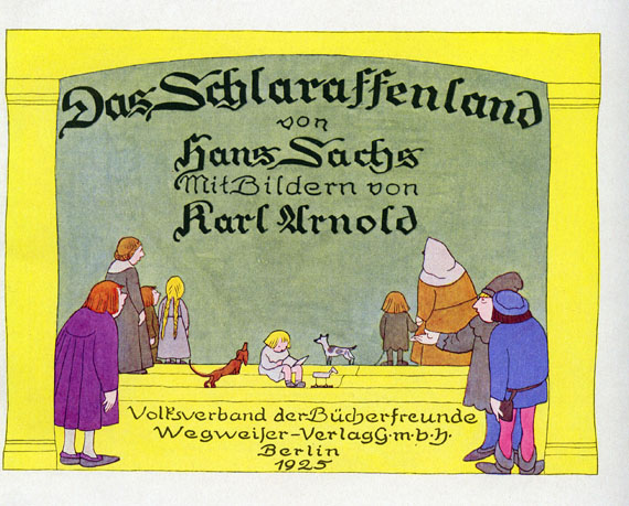 Karl Arnold - Sachs, Der Schlaraffenland. 1925