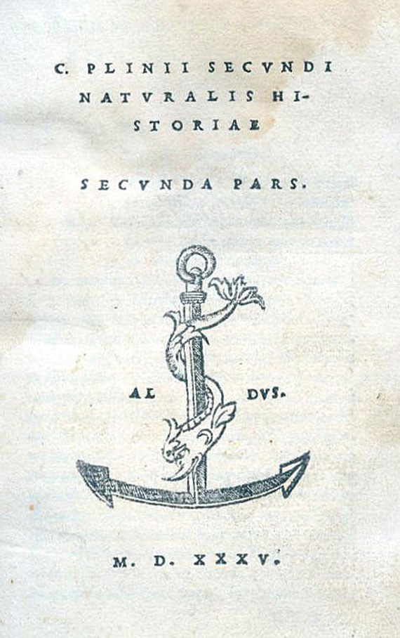 Aldus-Drucke - C. Plinius Secundus, Naturalis historiae. 1535-36. 3 Bde.