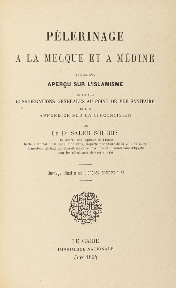 Saleh Soubhy - Pèlerinage à la Mecque et à Médine. 1894