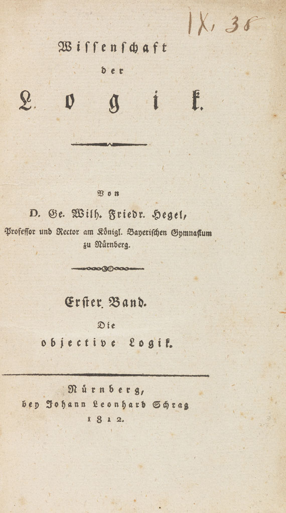 Georg Wilhelm Friedrich Hegel - Wissenschaft der Logik. 1816. 3 Bde