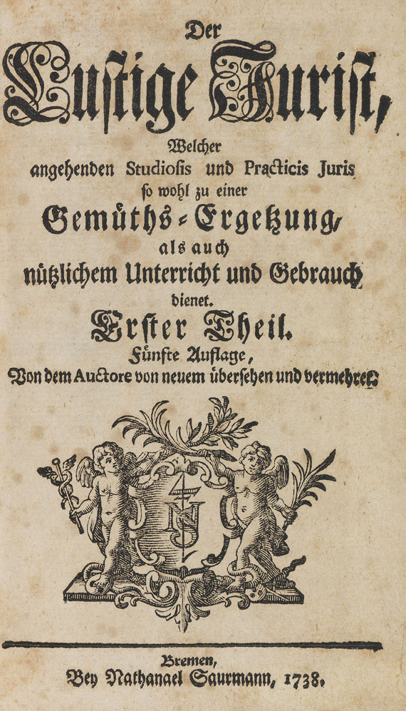 Friedrich Julius Rottmann - Der lustige Jurist, 2 Bde., 1738.