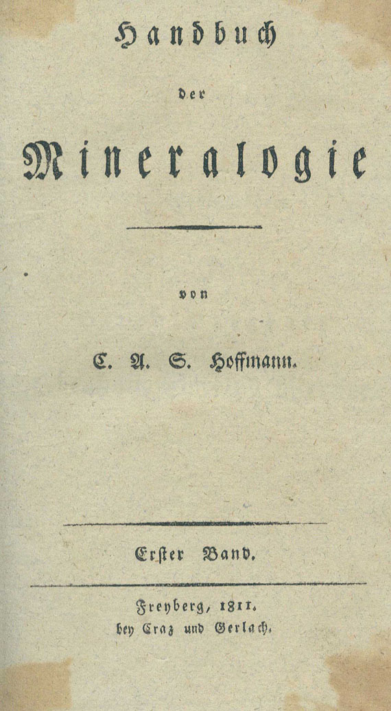Christian A. S. Hoffmann - Handbuch der Mineralogie. 4 Bde. 1811 + Germar, Krystallkunde. 1830