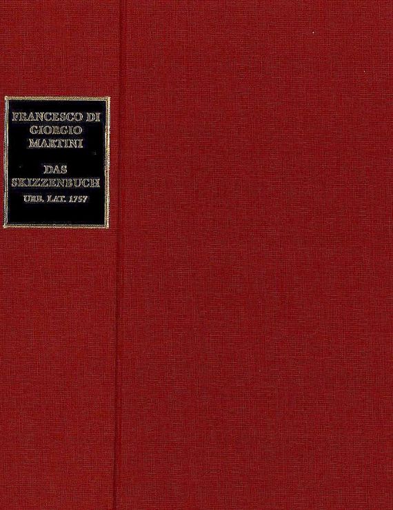 Skizzenbuch des Francesco di Giorgio Martini - Skizzenbuch des Francesco di Giorgio Martini, Faksimile