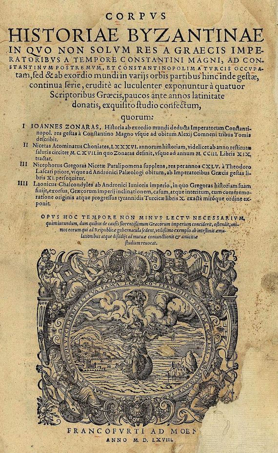  - Corpus historiae Byzantinae. 1568.