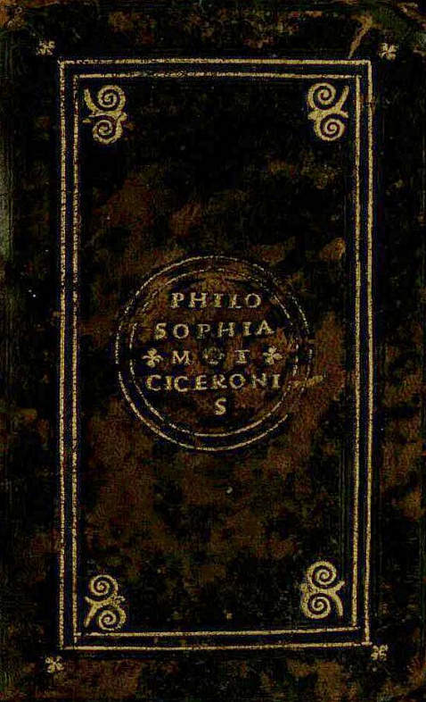 Marcus Tullius Cicero - De philosophia. 1541.
