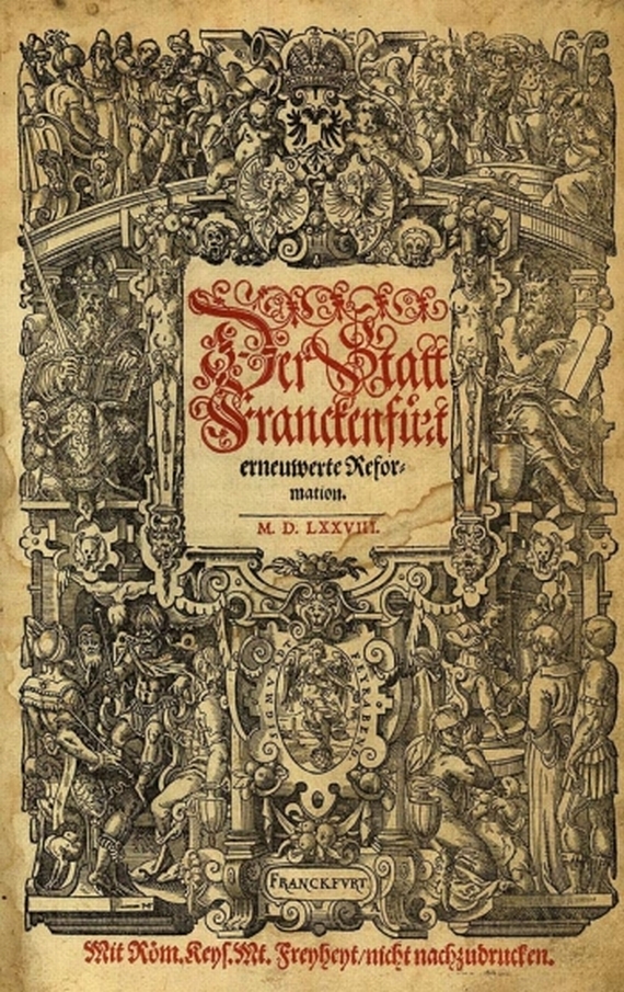 Johann Fichard - Der Statt Franckenfurt am Mayn erneuwerte Reformation. 1578