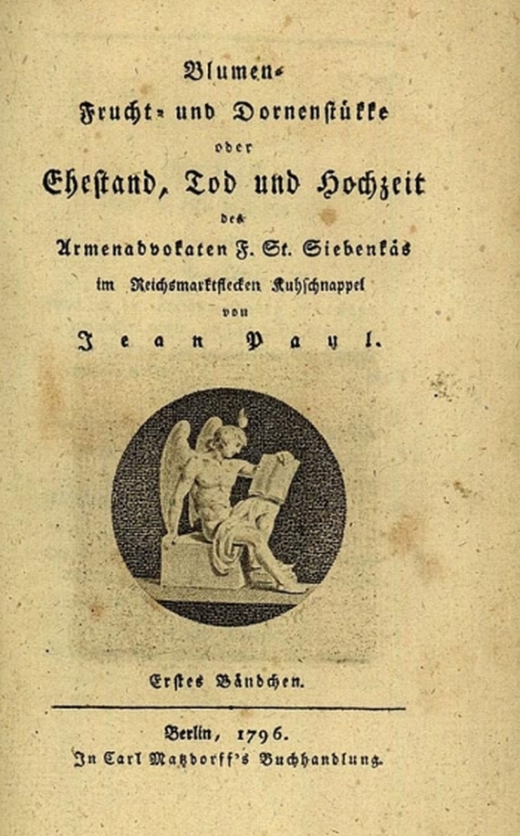  Jean Paul - Blumen-, Frucht- und Dornenstücke. 3 Bde. 1796