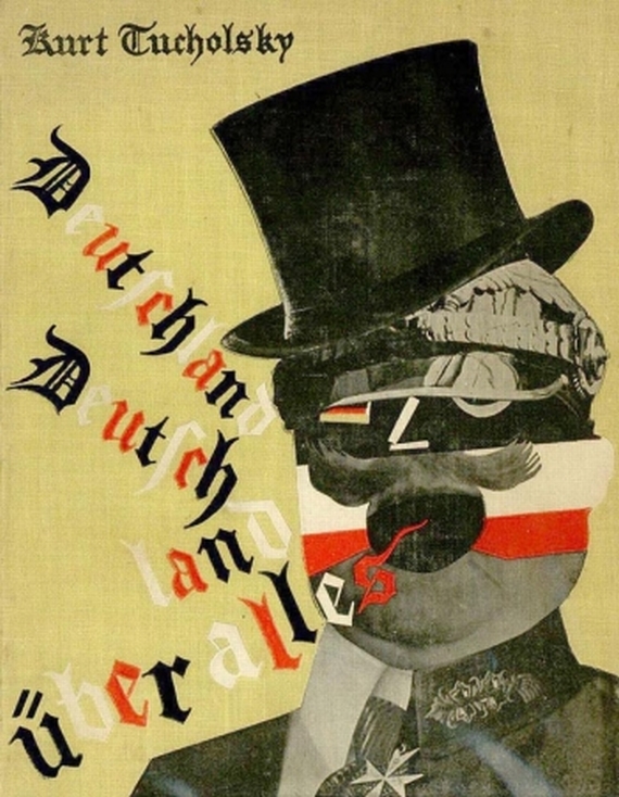Kurt Tucholsky - Deutschland, Deutschland über alles. 1929.
