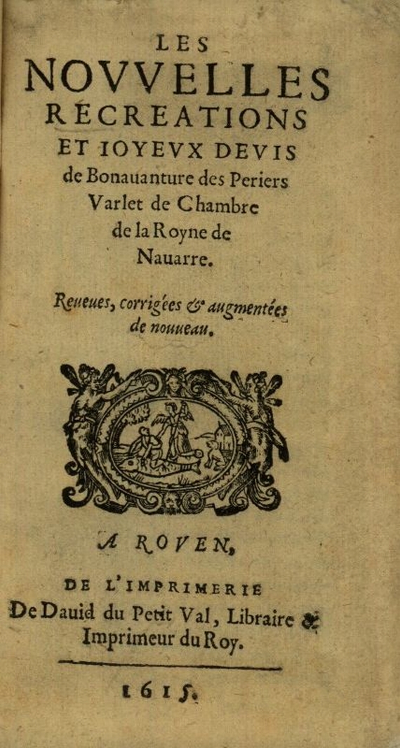 Bonaventure Des Périers - Nouvelles recreations. 1615.