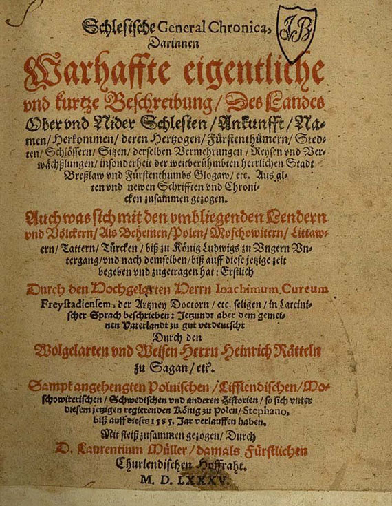 Joachim Cureus - Schlesische General Chronica. 1585