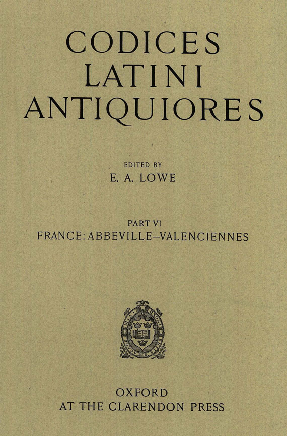 Elias Avery Lowe - Codices Latini, 5 Bde. 1953-63
