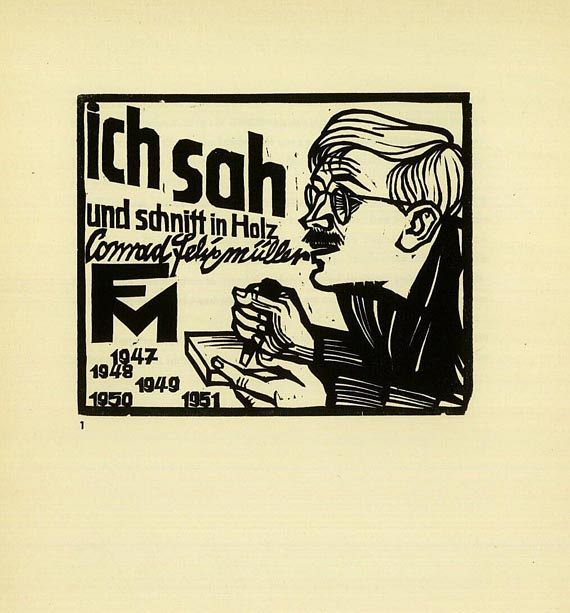 Conrad Felixmüller - Ich sah und schnitt in Holz. 1952