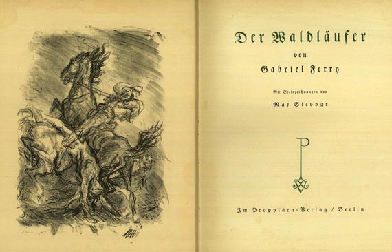 Max Slevogt - Ferry, G., Der Waldläufer. Mit Steinzeichnungen von M. Slevogt. 1921