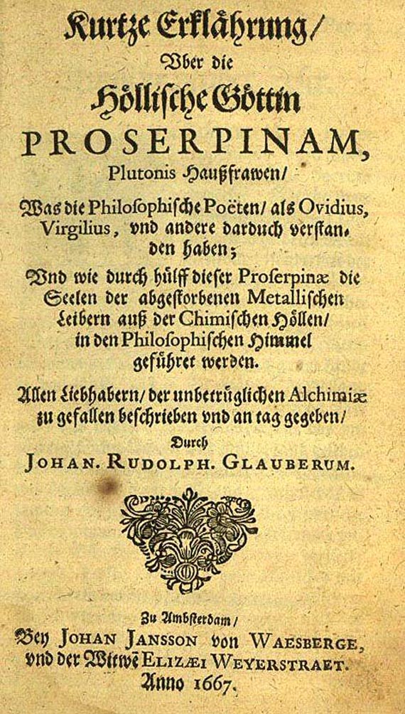 Johann Rudolf Glauber - Kurtze Erklährung, Uber die höllische Göttin Proserpinam. 1667