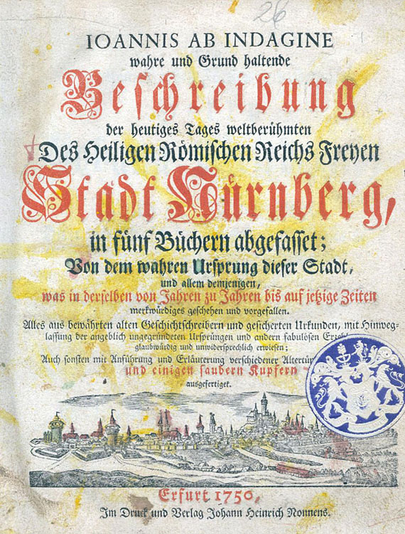 Johann Heinrich von Falckenstein - Beschreibung der Stadt Nürnberg. 1750.