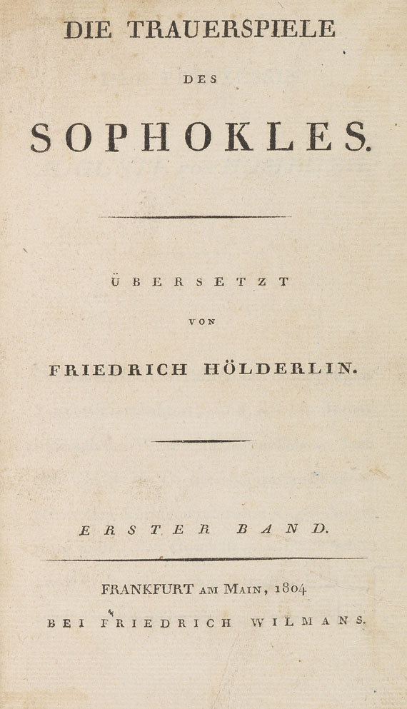 Friedrich Hölderlin - Die Trauerspiele des Sophokles. 1804..