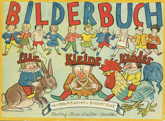 Otto Schubert - O. Schubert u. H. Roth: Bilderbuch für kleine Kinder