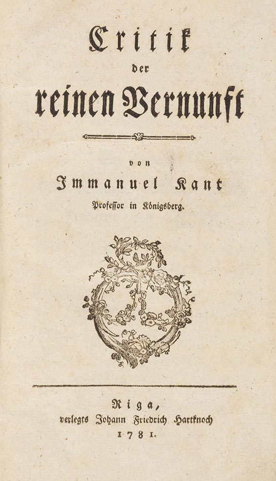 Immanuel Kant - Critik der reinen Vernunft