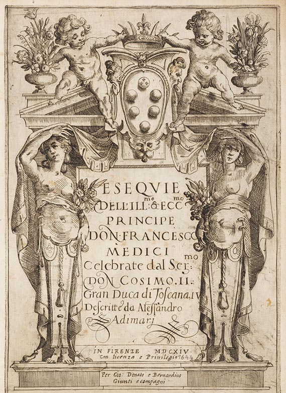Alessandro Adimari - Esequie dell`illmo & eccmo Principe don Francesco