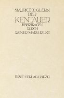 Rainer Maria Rilke - Guérin, Der Kentauer