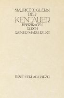 Rainer Maria Rilke - Guérin, Der Kentauer
