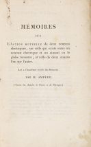 Ampère, André-Marie - Memoires sur l&#039;action mutuelle de deux courans electriques