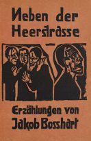 Ernst Ludwig Kirchner - Jakob Bosshart, Neben der Heerstra&szlig;e. Dabei: Ausstellungskatalog Bern, 1933